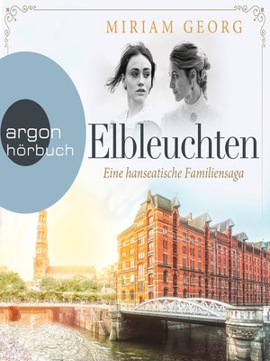 cover image of Elbleuchten--Eine hanseatische Familiensaga, Band 1